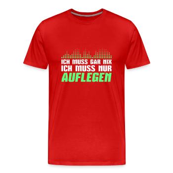 Discjockey Ich muss auflegen DJ - Männer Premium Bio T-Shirt - Rot - Vorne - Damien (186cm)