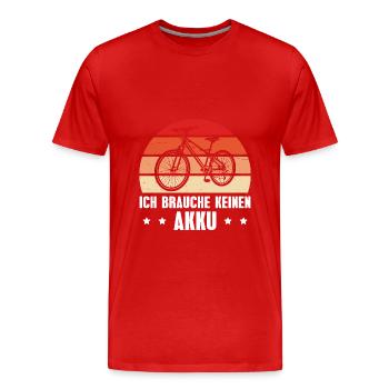 Fahrrad Ich brauche keinen Akku Radfahrer - Männer Premium Bio T-Shirt - Rot - Vorne - Damien (186cm)