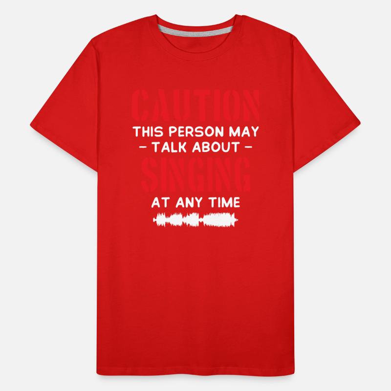 Caution Singing Männer Premium Bio T-Shirt