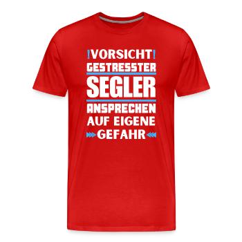Gestresster Segler nicht ansprechen! - Männer Premium Bio T-Shirt - Rot - Vorne - Damien (186cm)