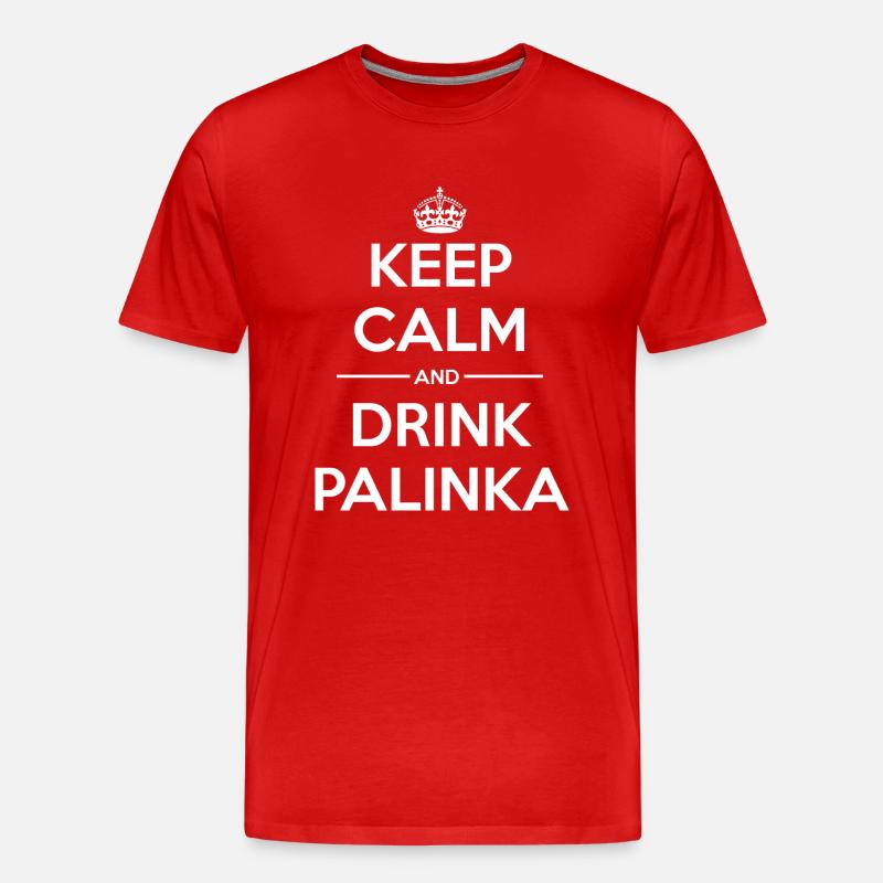Drinks Keep calm Palinka - Männer Premium Bio T-Shirt - Rot