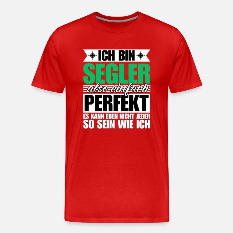 Perfekter Segler - Männer Premium Bio T-Shirt - undefined