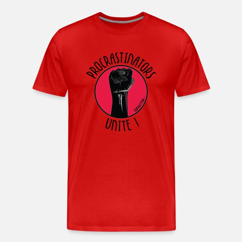Procrastinators Unite! Tomorrow. - Männer Premium Bio T-Shirt - Rot