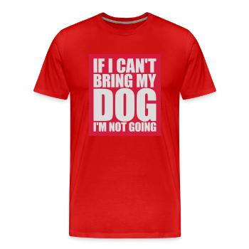 Citation Apportez mon chien - T-shirt bio Premium Homme - rouge - Devant - Damien (186cm)
