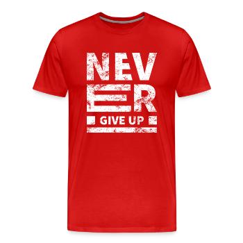 Vintage Never Give Up Grunge Texture - Men's Premium Organic T-Shirt - red - Front - Damien (186cm)