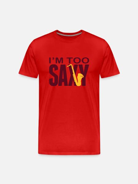 I'm too Saxy - Men's Premium Organic T-Shirt - red