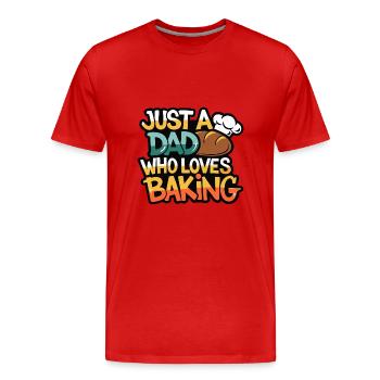 Dad loves to bake bread - Dad is our baker - Men's Premium Organic T-Shirt - red - Front - Damien (186cm)
