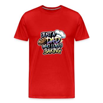 Dad loves to bake bread - Dad is our baker - Men's Premium Organic T-Shirt - red - Front - Damien (186cm)