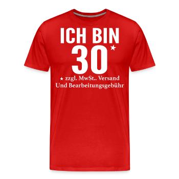 I'm 30+ funny saying for cool people - Men's Premium Organic T-Shirt - red - Front - Damien (186cm)