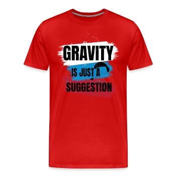 Gravity Is Just a Suggestion – Paragliding - Men's Premium Organic T-Shirt - red - Front - Damien (186cm)