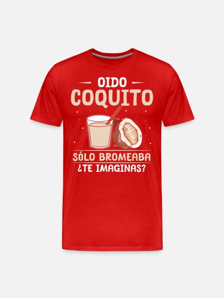 Oido Coquito – Humorous & Witty - Men's Premium Organic T-Shirt - red