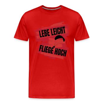 Vivre léger, voler haut - Le dicton du parapente - T-shirt bio Premium Homme - rouge - Devant - Damien (186cm)