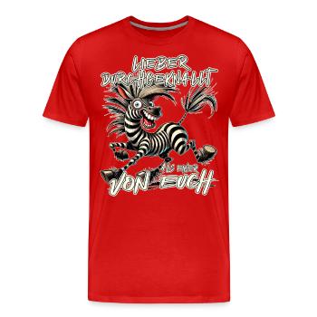Zebra Lieber durchgeknallt als einer von euch - Männer Premium Bio T-Shirt - Rot - Vorne - Damien (186cm)