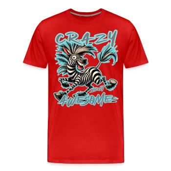Crazy Zebra Mieux vaut être fou que l’un des - T-shirt bio Premium Homme - rouge - Devant - Damien (186cm)