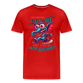Wenn ihr mich sucht, ich bin am Rande des Wahnsinn - Männer Premium Bio T-Shirt - Rot - Vorne - Damien (186cm)