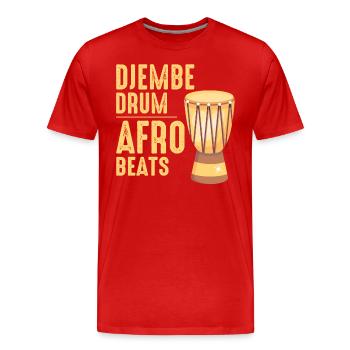 Djembespieler, Schlagzeuger, Musik, Schlagzeuger, Schlagzeuger - Männer Premium Bio T-Shirt - Rot - Vorne - Damien (186cm)