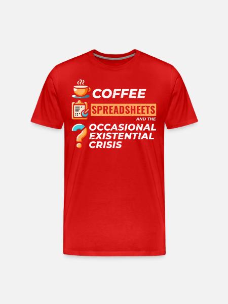 Accountant Bookkeeping Coffee Spreadsheets Funny - Men's Premium Organic T-Shirt - red