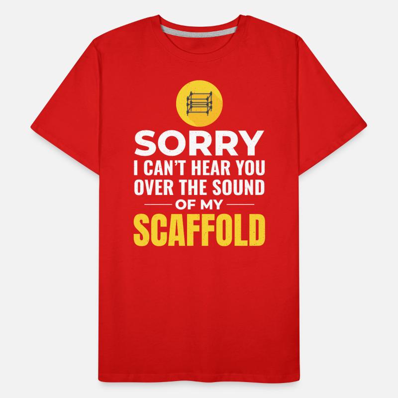 Scaffolder Scaffold Builder Scaffolding Platform Men's Premium Organic T-Shirt