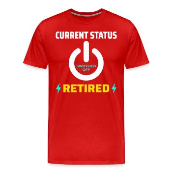 Elektriker im Ruhestand: Aktueller Status Stolz - Männer Premium Bio T-Shirt - Rot - Vorne - Damien (186cm)