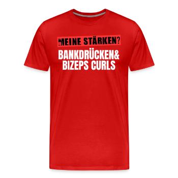 Fitness Spruch Bankdrücken Bizeps Curls Kraftsport - Männer Premium Bio T-Shirt - Rot - Vorne - Damien (186cm)