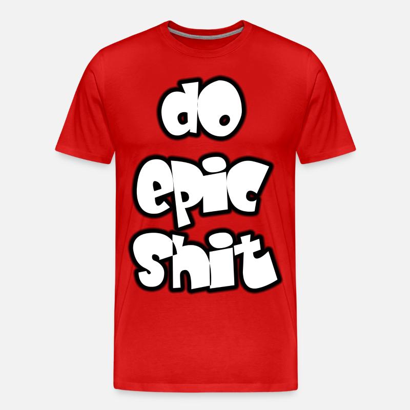 do epic shit - Männer Premium Bio T-Shirt - Rot