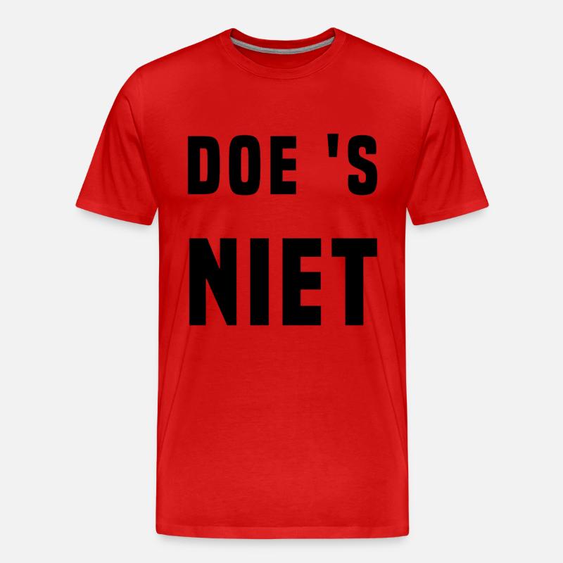 Nicht tun (lustiger Text) - Männer Premium Bio T-Shirt - Rot
