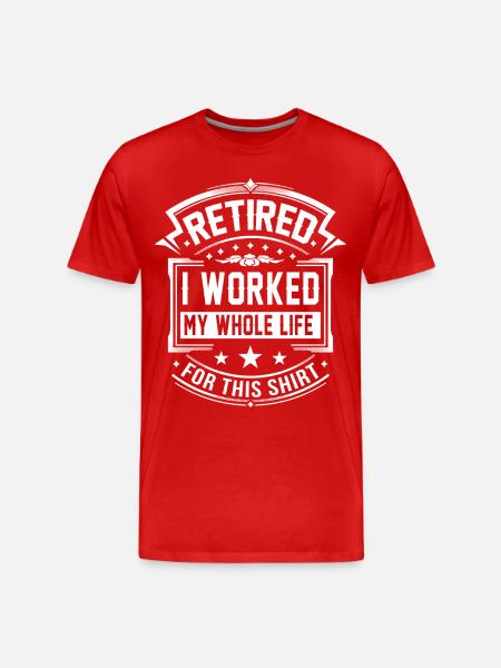 Retirement Quotes - T-shirt bio Premium Homme - rouge