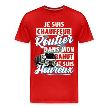 Cadeau routier humour camion chauffeur poids lourd - T-shirt bio Premium Homme - rouge - Devant - Damien (186cm)