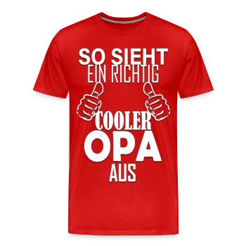 So sieht ein richtig cooler Opa aus Spruch - Männer Premium Bio T-Shirt - Rot - Vorne - Damien (186cm)