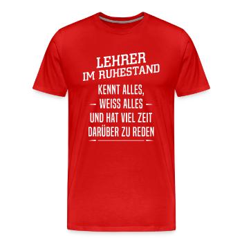 Lehrer im Ruhestand - Geschenk zur Verabschiedung - Männer Premium Bio T-Shirt - Rot - Vorne - Damien (186cm)