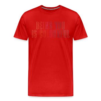 Being You Is Colourful - Men's Premium Organic T-Shirt - red - Front - Damien (186cm)