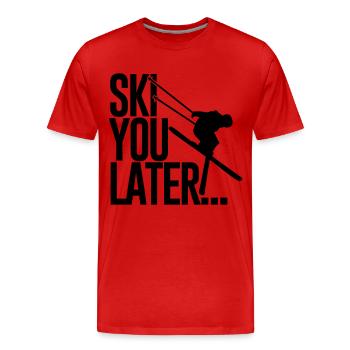 Ski you later - Skiing - Ski fahren - Schnee-Berge - Männer Premium Bio T-Shirt - Rot - Vorne - Damien (186cm)