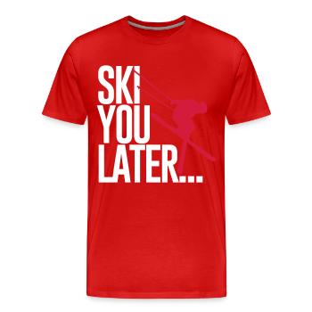 Ski you later - Skiing - Ski fahren - Schnee-Berge - Männer Premium Bio T-Shirt - Rot - Vorne - Damien (186cm)