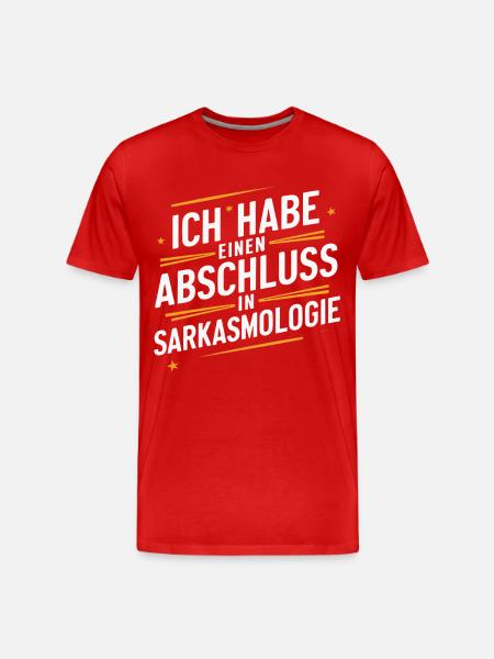 Sarcasm Irony Funny Sarcastic Sayings - Men's Premium Organic T-Shirt - red