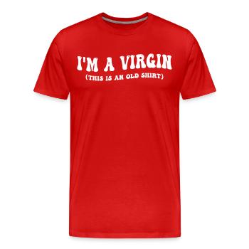 Ich bin Jungfrau - das ist ein altes Hemd - Männer Premium Bio T-Shirt - Rot - Vorne - Damien (186cm)