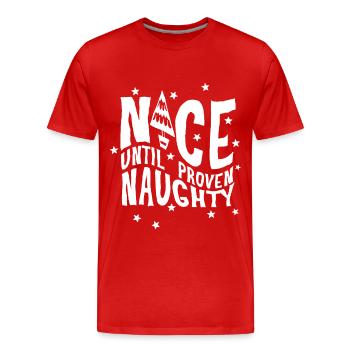 Funny Santa Saying Nice until proven Naughty - Men's Premium Organic T-Shirt - red - Front - Damien (186cm)