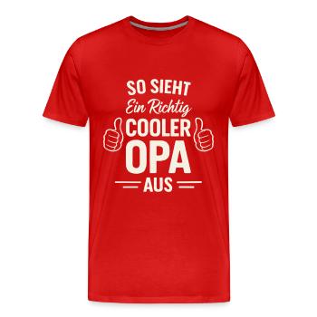 So sieht ein richtig cooler Opa aus – Opa Geschenk - Männer Premium Bio T-Shirt - Rot - Vorne - Damien (186cm)