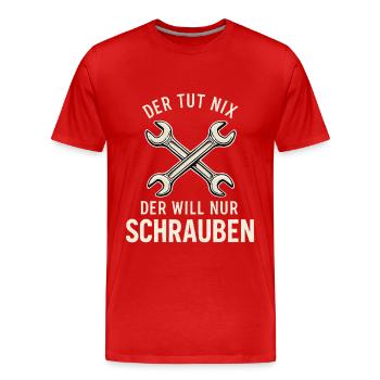 Il ne fait rien, il veut juste baiser - T-shirt bio Premium Homme - rouge - Devant - Damien (186cm)