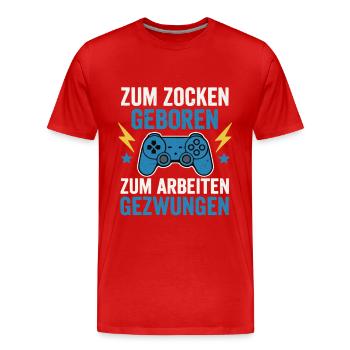 Born to gamble - forced to work - Men's Premium Organic T-Shirt - red - Front - Damien (186cm)