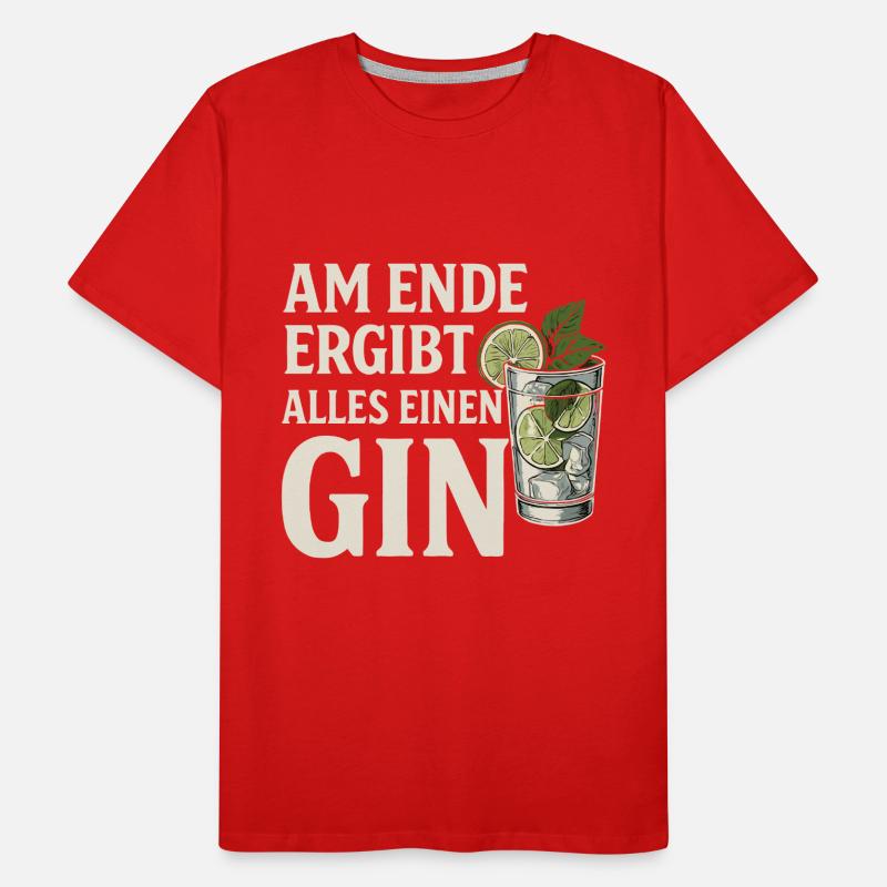 In the end, everything makes a gin Men's Premium Organic T-Shirt