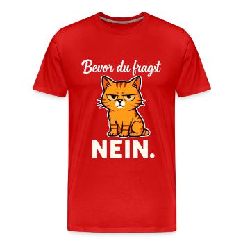Before you ask – No! Sarcastic Cat - Men's Premium Organic T-Shirt - red - Front - Damien (186cm)