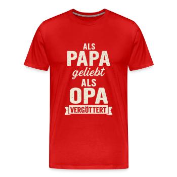 Dad loved, grandpa idolized – saying - Men's Premium Organic T-Shirt - red - Front - Damien (186cm)