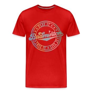 Badminton (Play It - Love It - Live It - Edition) - Männer Premium Bio T-Shirt - Rot - Vorne - Damien (186cm)