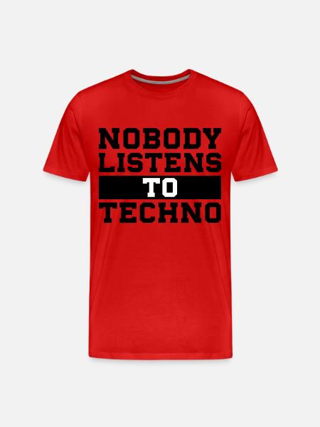 Personne n'écoute de la techno - T-shirt bio Premium Homme - rouge