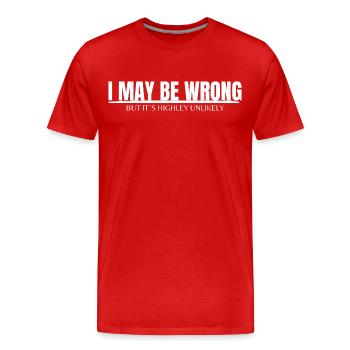 I MAY BE WRONG - Männer Premium Bio T-Shirt - Rot - Vorne - Damien (186cm)