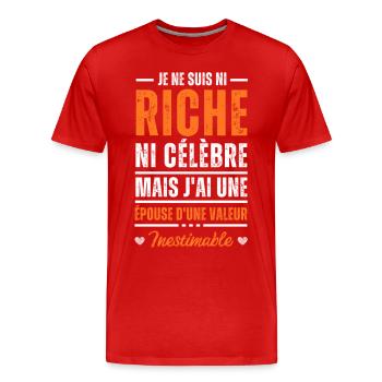 J'ai une épouse d'une valeur inestimable cadeau - T-shirt bio Premium Homme - rouge - Devant - Damien (186cm)