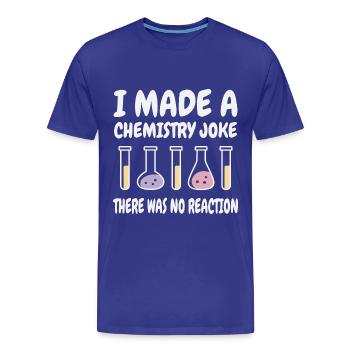 Chemistry Joke, There was no Reaction - Men's Premium Organic T-Shirt - royal blue - Front - Damien (186cm)