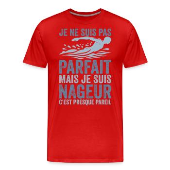 Nageur | Je Ne Suis Pas Parfait Je Suis Nageur - T-shirt bio Premium Homme - rouge - Devant - Damien (186cm)
