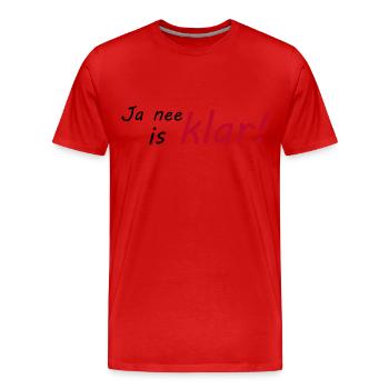 Ja nee is klar - Männer Premium Bio T-Shirt - Rot - Vorne - Damien (186cm)