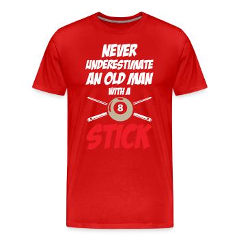 Ne sous-estimez jamais un vieil homme avec un bâton - T-shirt bio Premium Homme - rouge - Devant - Damien (186cm)